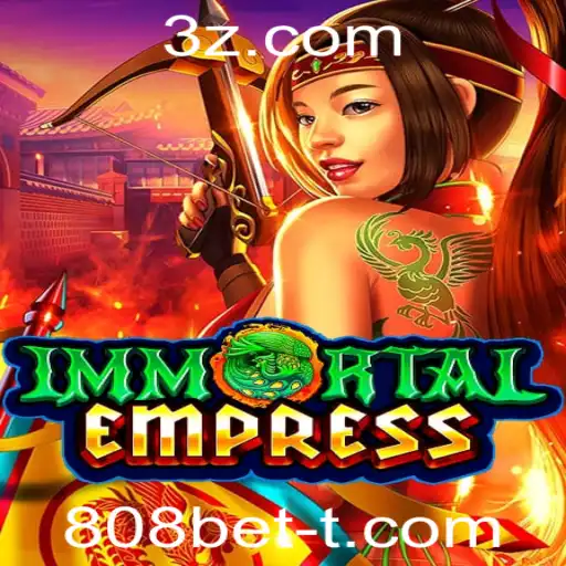 Explorando ImmortalEmpress: As Aventuras do Novo Jogo de Estratégia com 808bet