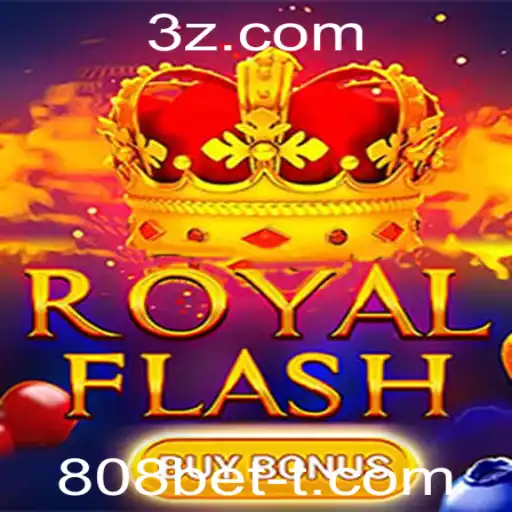 Descubra RoyalFlashBuyBonus: O Jogo de Apostas que Conquista no 808bet